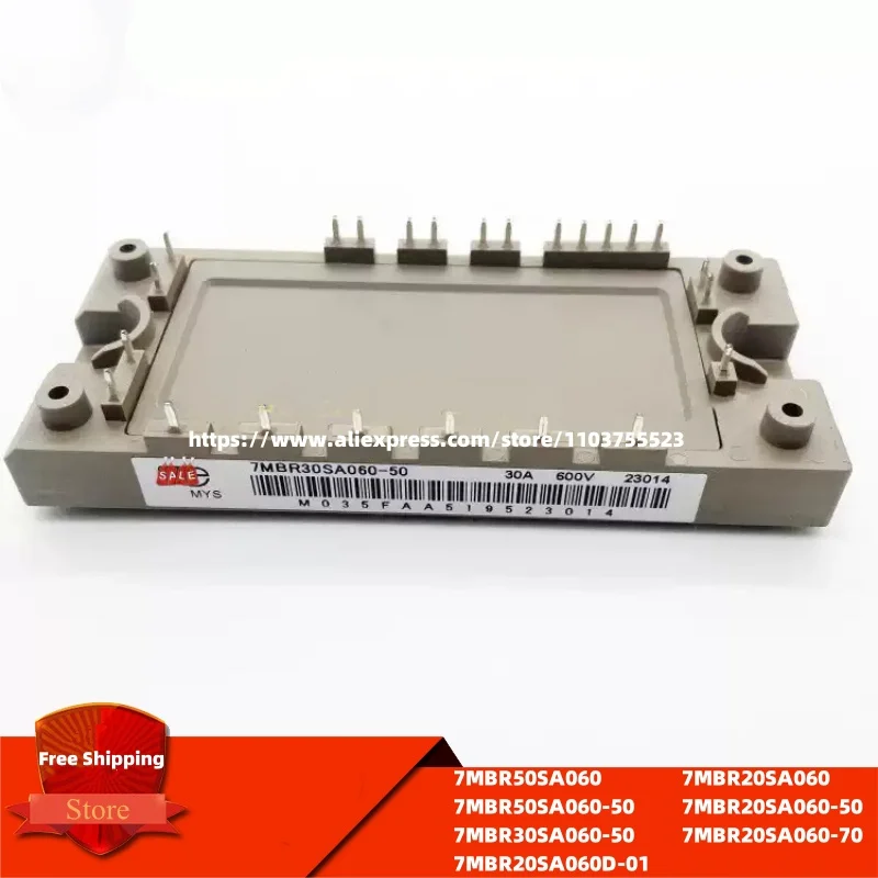 

7MBR20SA060D-01 7MBR20SA060-70 7MBR20SA060 7MBR20SA060-50 7MBR30SA060-50 7MBR50SA060-50 7MBR50SA060 IGBT Module