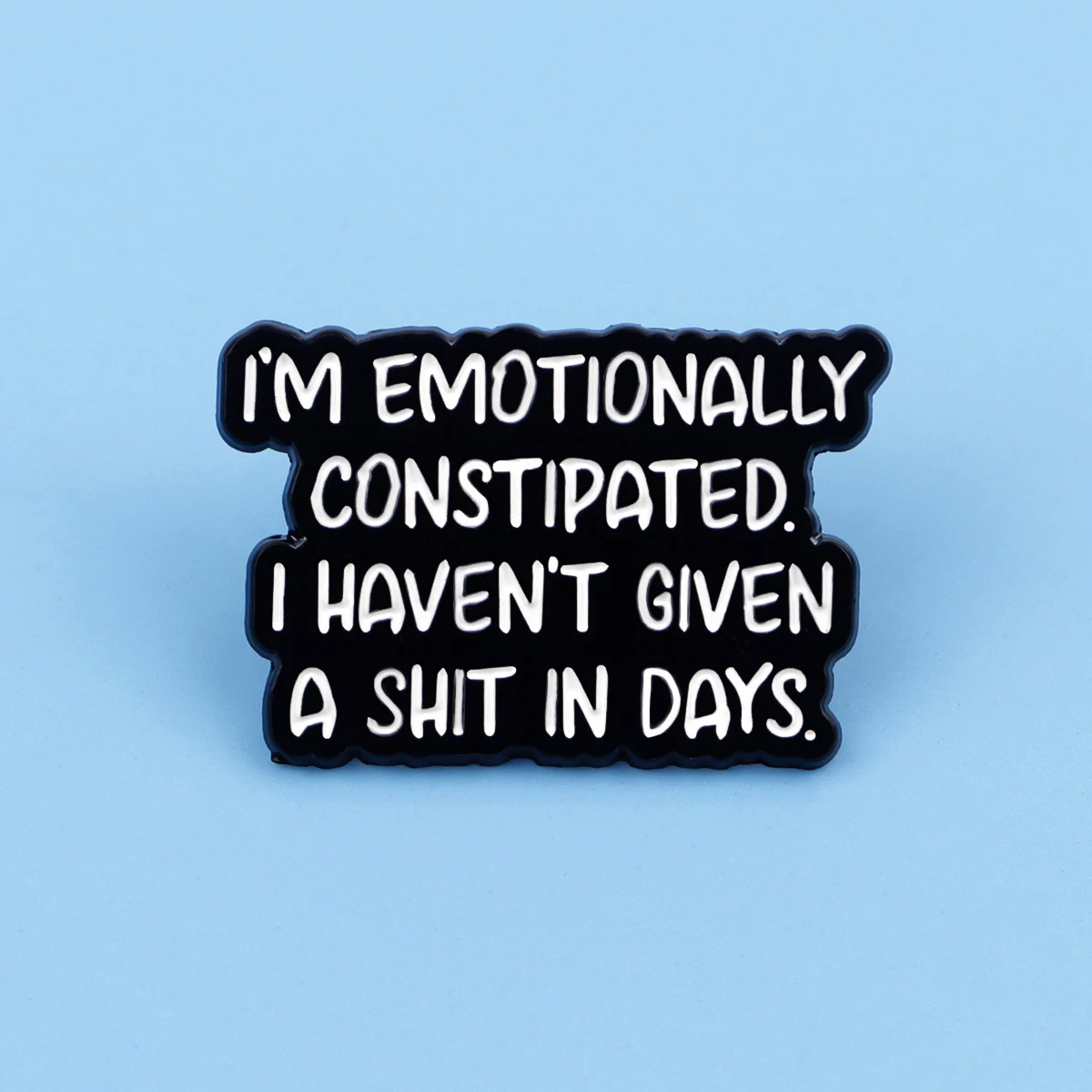 I\'M Enamel Pin Funny Quotes Brooch Pines Lapel Pins Badge on Backpack Clothing Accessories Fashion Jewelry Friends Gifts
