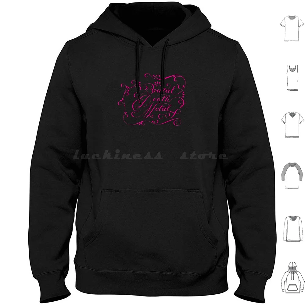 Brutal Death Metal Calligraphy Pink Hoodie cotton Long Sleeve Brutally Death Metal Calligraphy Pink