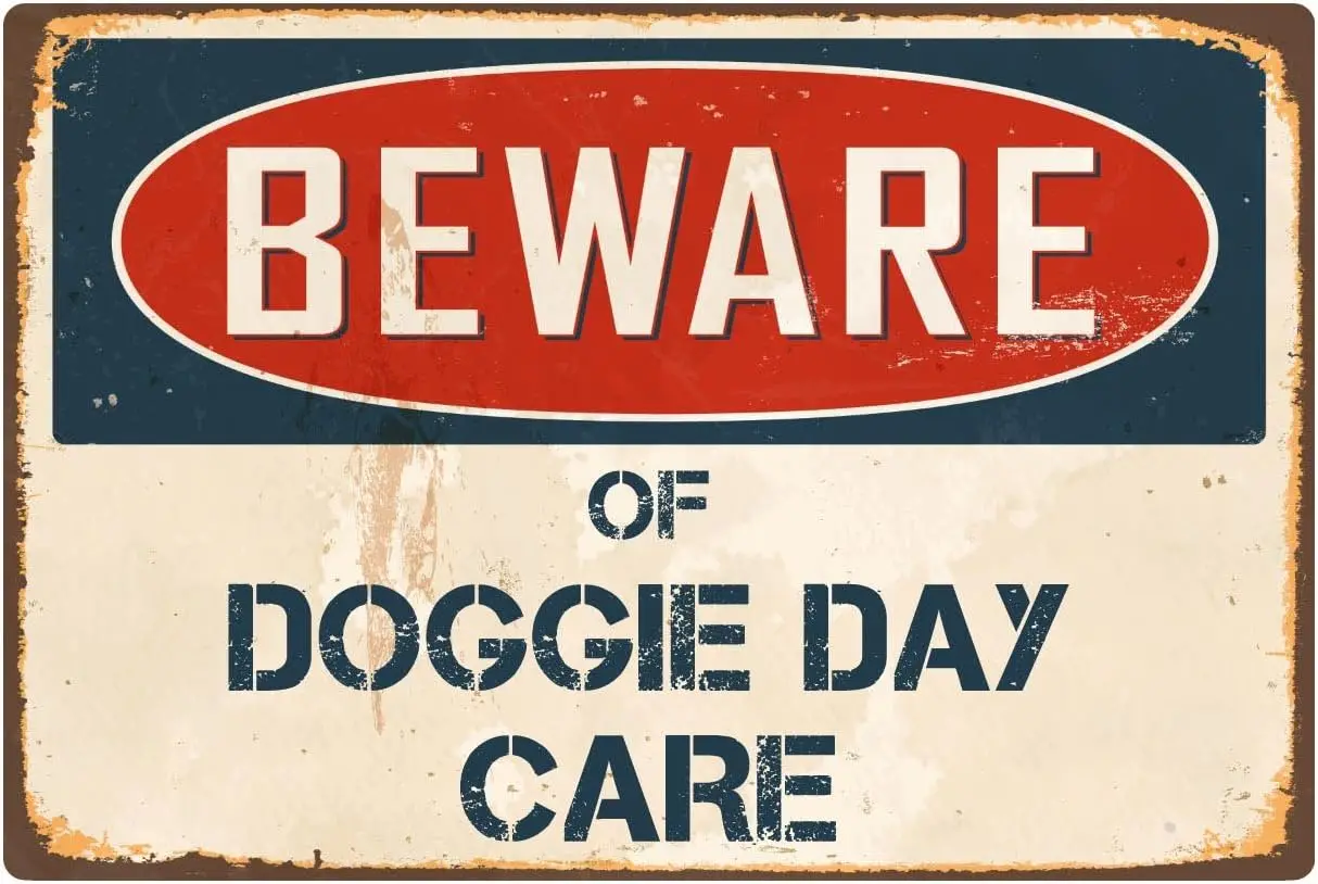 StickerPirate Beware of Doggie Day Care 8” x 12” Vintage Aluminum Retro Metal Sign VS140 sign