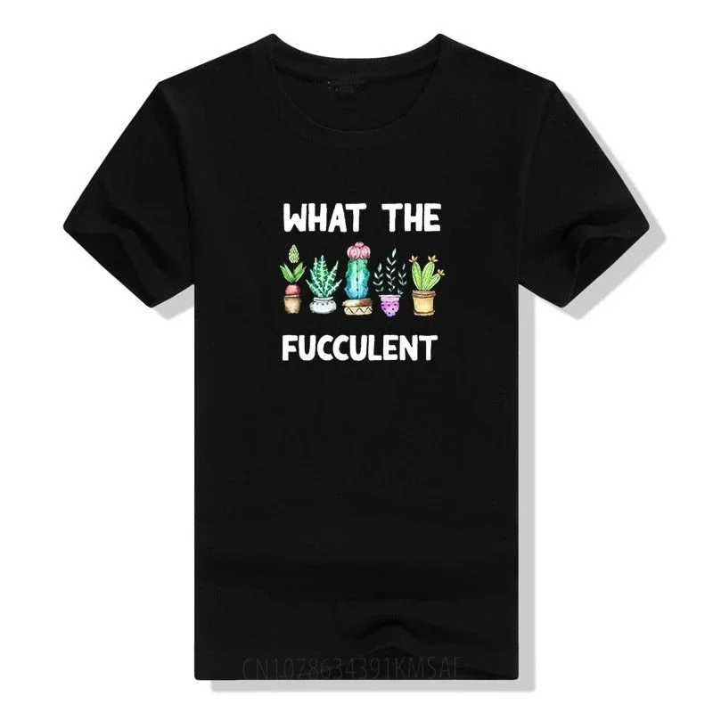 What The Fucculent Shirt Funny Succulents Plant Tee Tops Womens Gardening T-Shirt