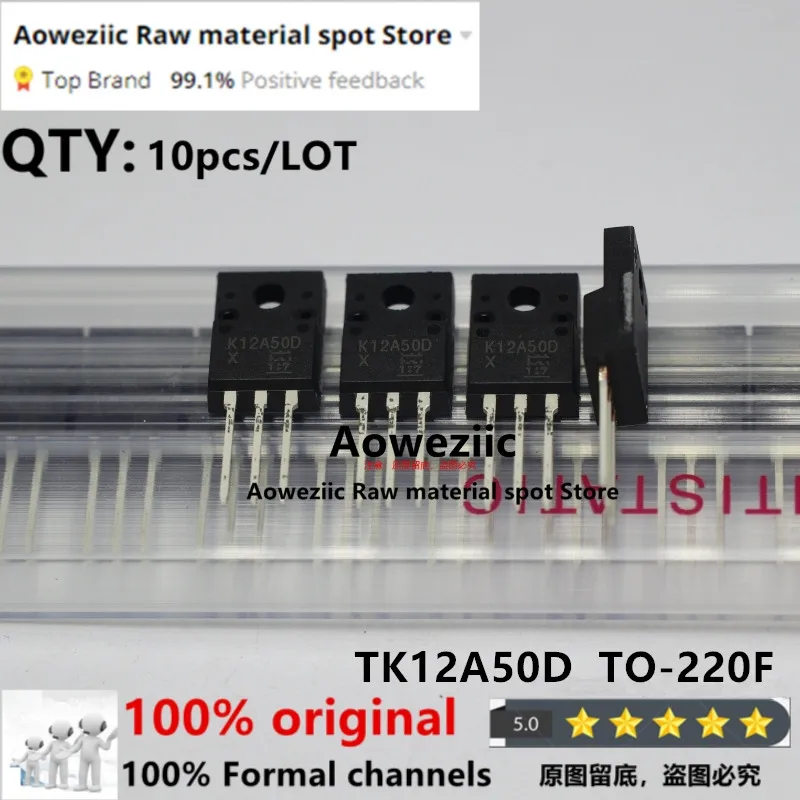 Aoweziic, новинка 100%, импортный оригинальный TK12A50D K12A50D TK13A50D K13A50D TK15A50D K15A50D TO-220F N-channel MOS FET 12A 13A 15A 500V