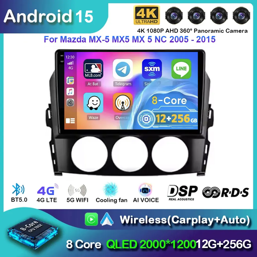 

Автомобильный радиоприемник android 15 для Mazda MX-5 MX5 III 3 NC 2005-2015 Стерео Мультимедийный плеер Carplay Android Auto GPS Видеоэкран 5G