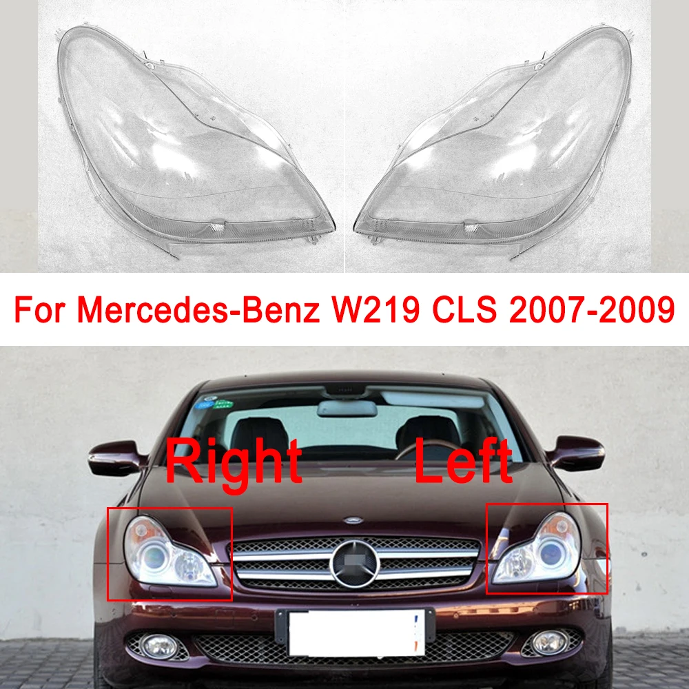 For Mercedes Benz W219 CLS300 CLS350 CLS500 CLS550 2007 2008 2009 Headlamp Shell Transparent Lampshade Headlight Lens Cover