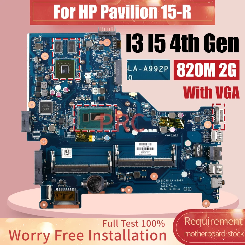 

Материнская плата для ноутбука HP Pavilion 15-R, LA-A992P I3 I5 4-го поколения 820M 2G VGA 765444-001 760968-501 764109-001