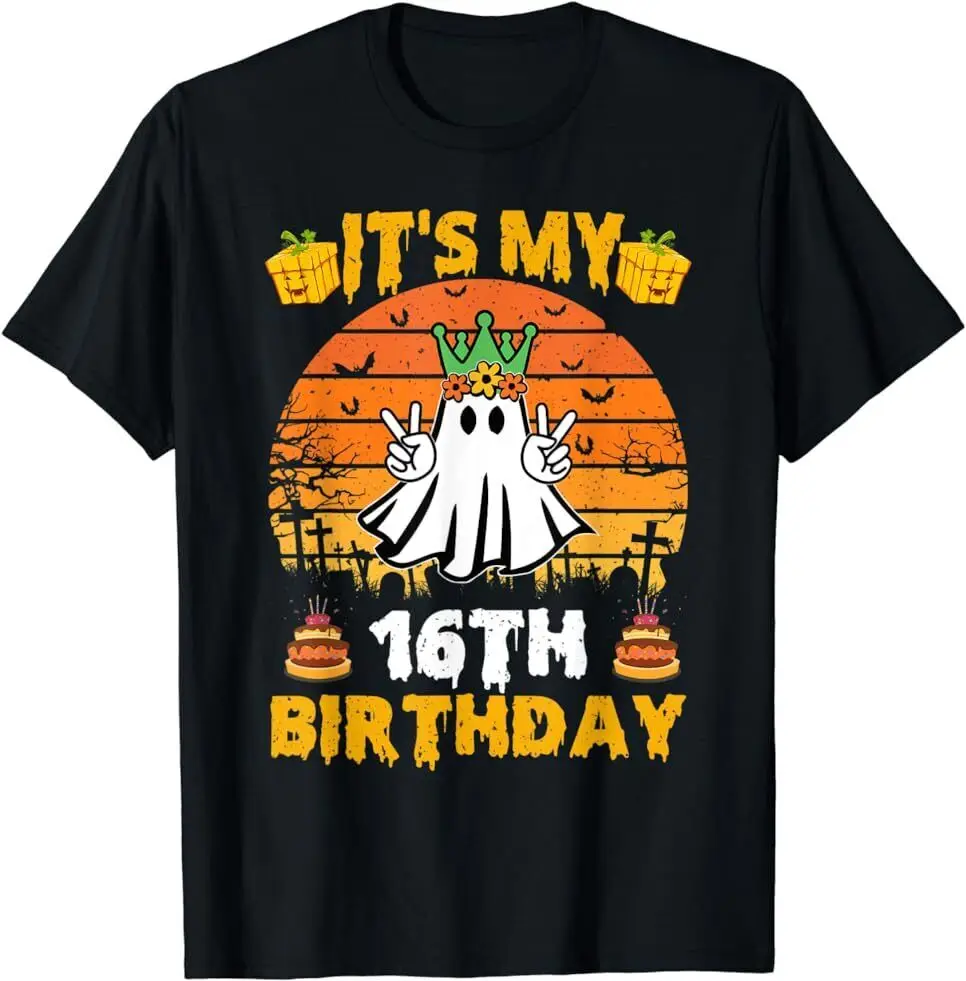 It's My 16th Birthday Gift. Ghost Halloween. Born October T-Shirt Size S-5XL