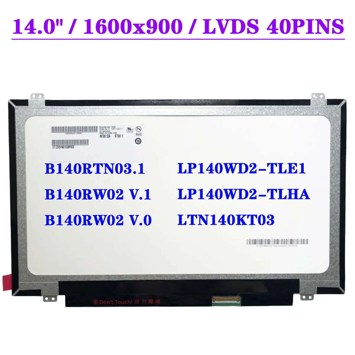 B140RTN03.1 Fit B140RW02 V.1 B140RW02 V.0 LP140WD2-TLE1 LP140WD2-TLHA LTN140KT03 Laptop LCD Screen 1600x900 LVDS 40pins