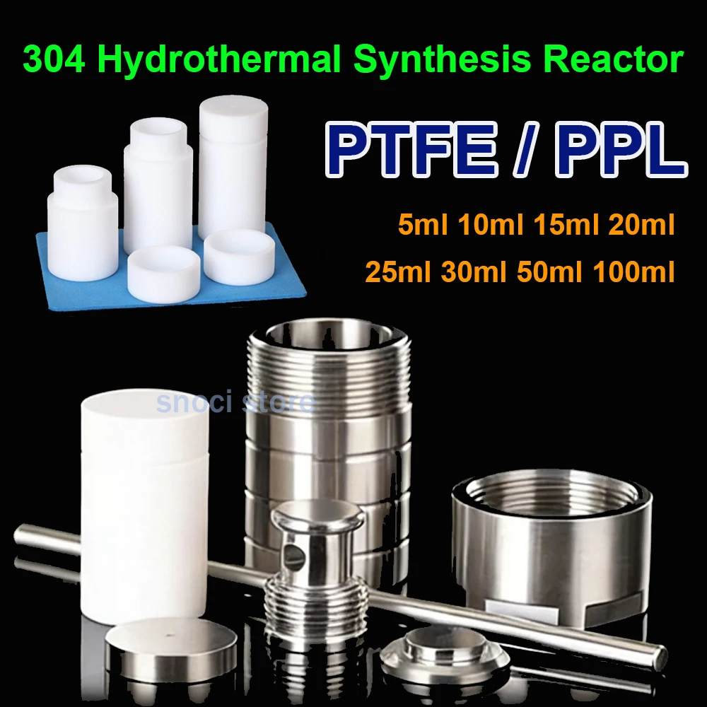 5ml-100ml Lined Hydrothermal Synthesis Autoclave Reactor 3Mpa 304 Steel High Pressure Hydrothermal Digestion Tank PTFE/PPL
