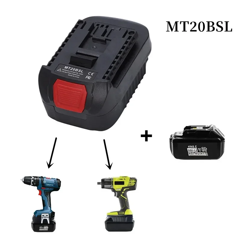 

MT20BSL Li-Ion Battery Converter Adapter for Makita 18V BL1830 BL1860 BL1850 BL1840 BL1820 Used To for Bosch 18V Tool