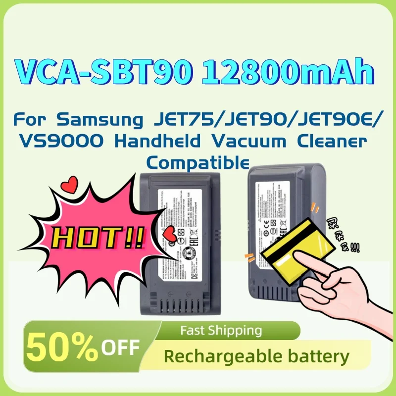 

For Samsung JET75/JET90/JET90E/VS9000 Handheld Vacuum Cleaner Compatible with VCA-SBT90 12800mAh Rechargeable Lithium Battery