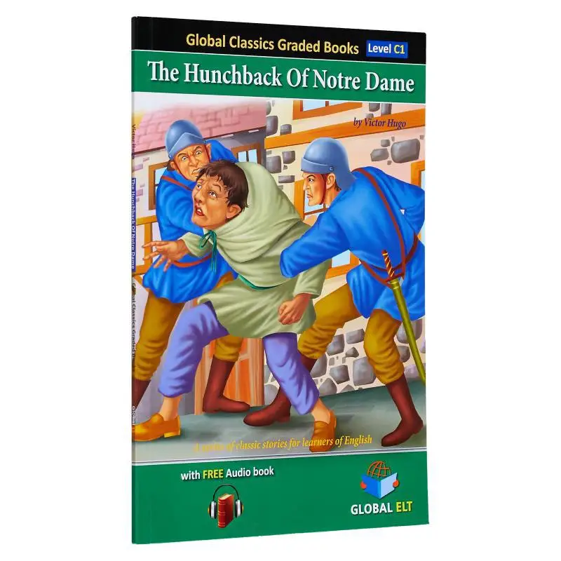 

Global Classics Graded Reader Level C1 The Hunchback Of Notre Dame Victor Hugo GLOBAL ELT 9781805370642 Book