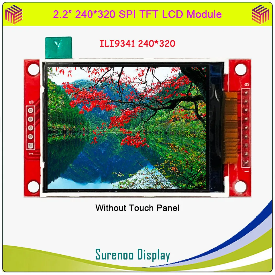 2.2 inch 320*240 SPI Serial TFT LCD Module Display Screen Driver IC ILI9341 for MCU without Touch Panel