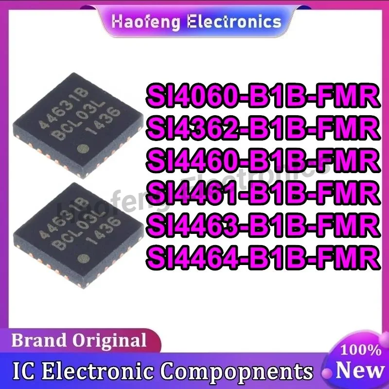 5PCS SI4060-B1B-FMR SI4362-B1B-FMR SI4460-B1B-FMR SI4461-B1B-FMR SI4463-B1B-FMR SI4464-B1B-FMR 4601B 43621B 44601B 44611B 44631B