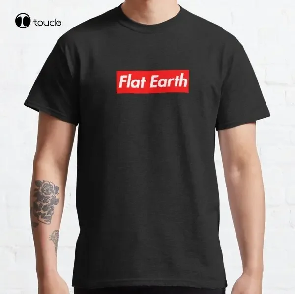 Flat Earth Classic The Earth Is Flat, Flat Earth Believer T-Shirt Tee Shirt Custom Aldult Teen Unisex Digital Printing Xs-5Xl