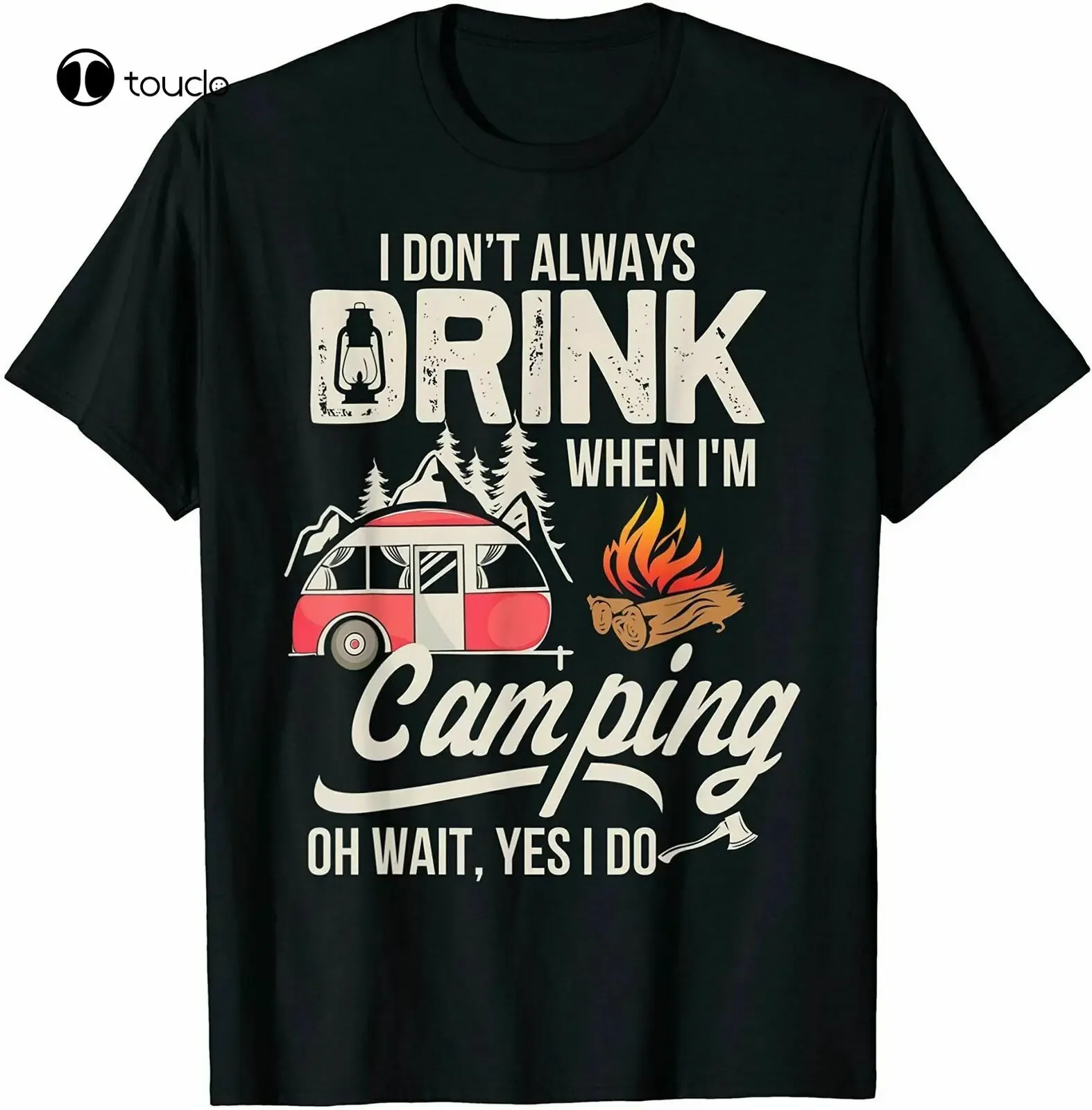 I Don'T Always Drink When I'M Camping Shirt Drinking T-Shirts Cotton Trend 2021 size shirts for women