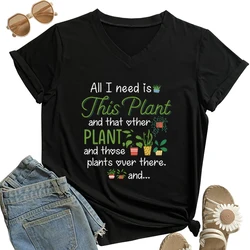 Damska koszulka Harajuku Fashion Trend Tee All I Need Is This Plant Casual Short Plants Many Cute Plants V Neck Y2k Travel Tee Top