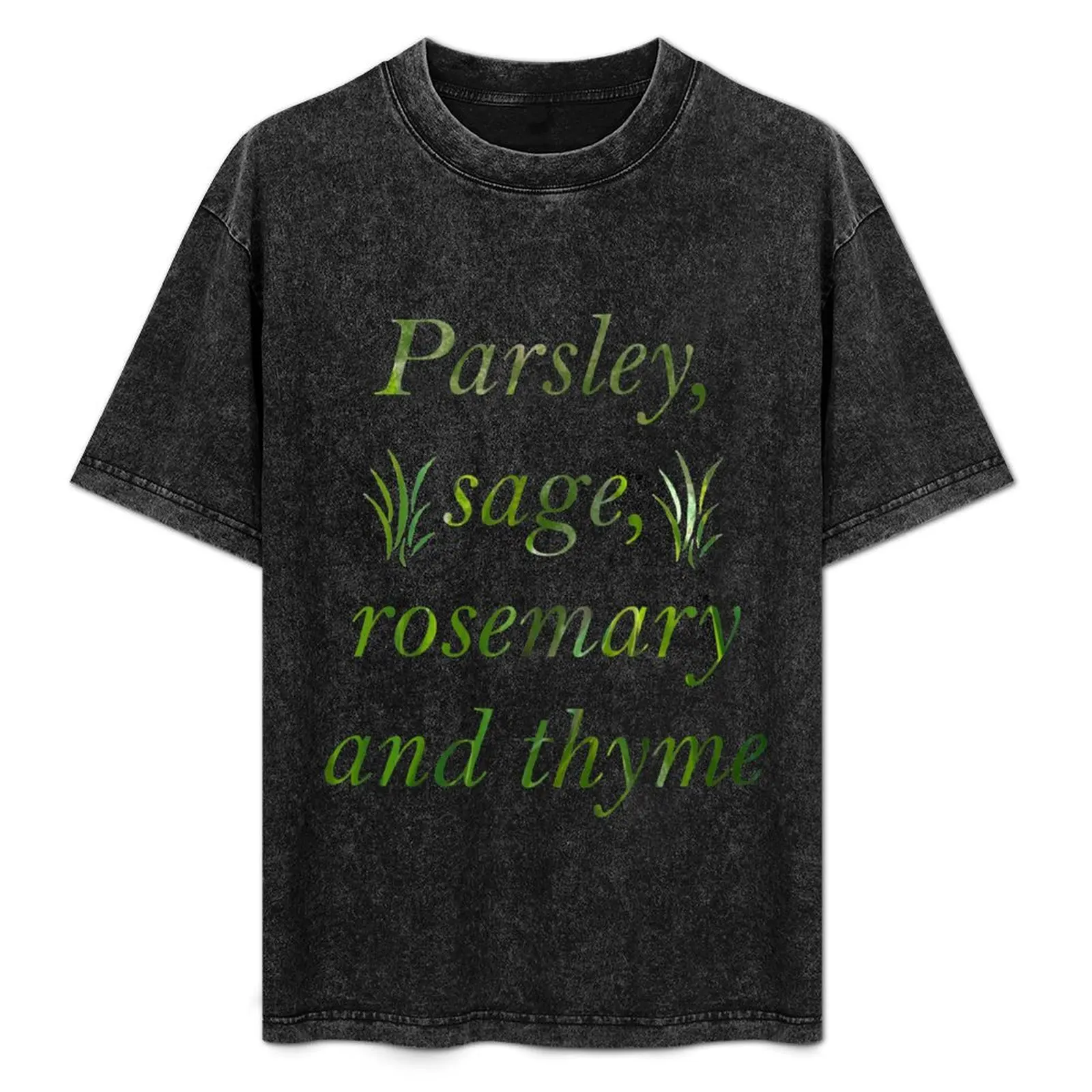 

Parsley Sage Rosemary and Thyme T-Shirt Gym Wear Breathable Short Sleeve Tee