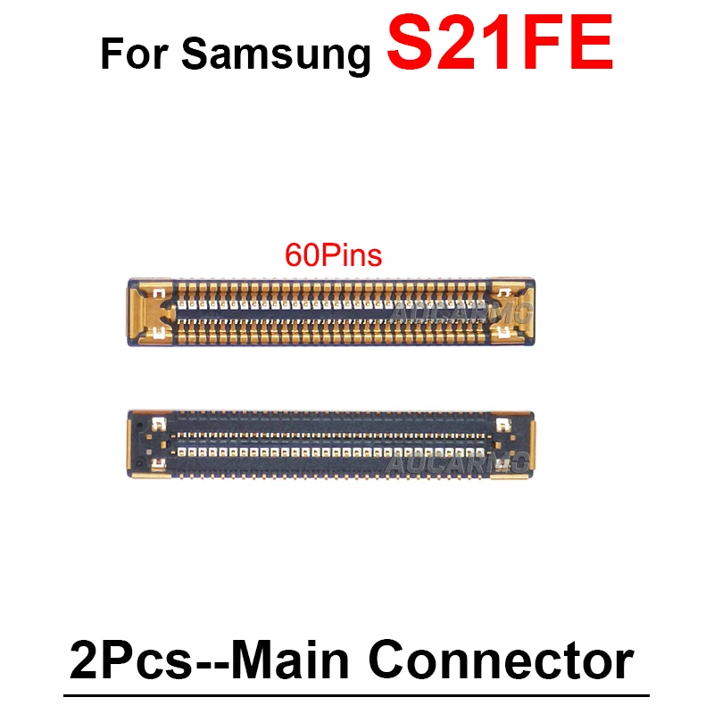 2Pcs/Lot 60Pins Main Board FPC Plug Connector For Samsung Galaxy S21 S22 Ultra S23 Plus S21+ S21FE S23Ultra Replacement Parts image 6