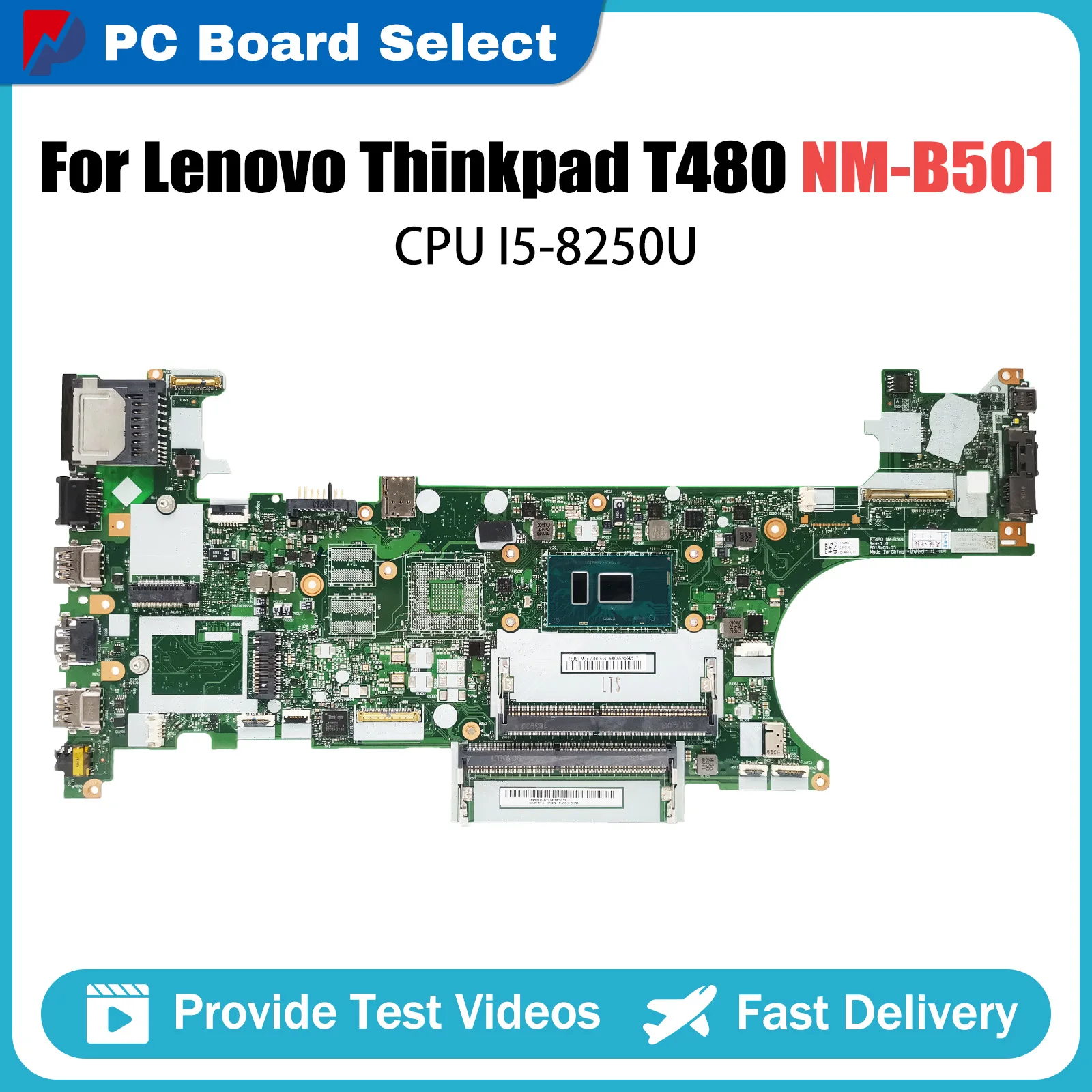 

Mainboard For Lenovo Thinkpad T480 Laptop Motherboard 01YR340 01YR328 01YU851 ET480 NM-B501 With i5-8250U CPU DDR4