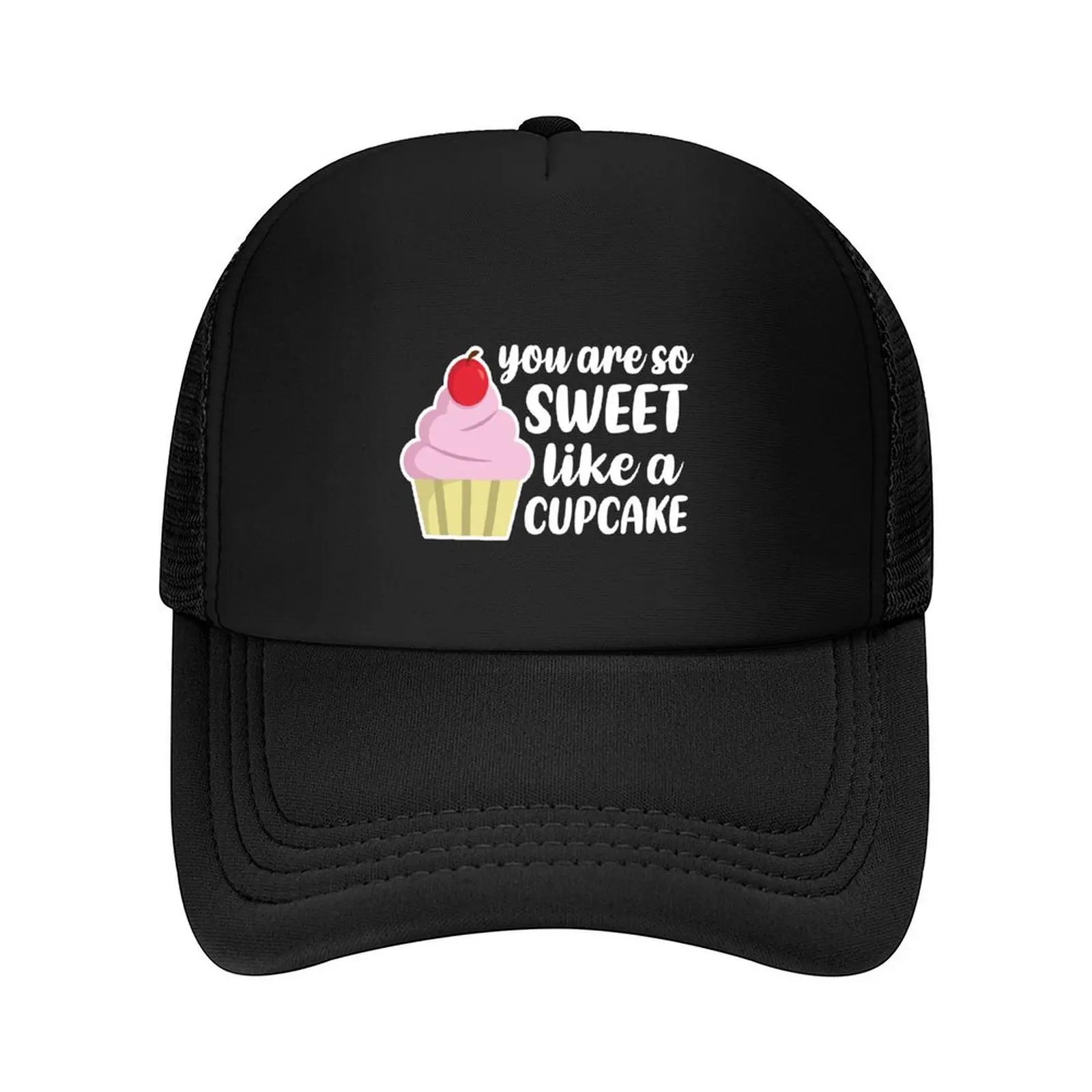 

You're So Sweet, Like a Cupcake (White) Baseball Cap New Hat hats for men fashionable Brand Man cap Women's 2025 Men's