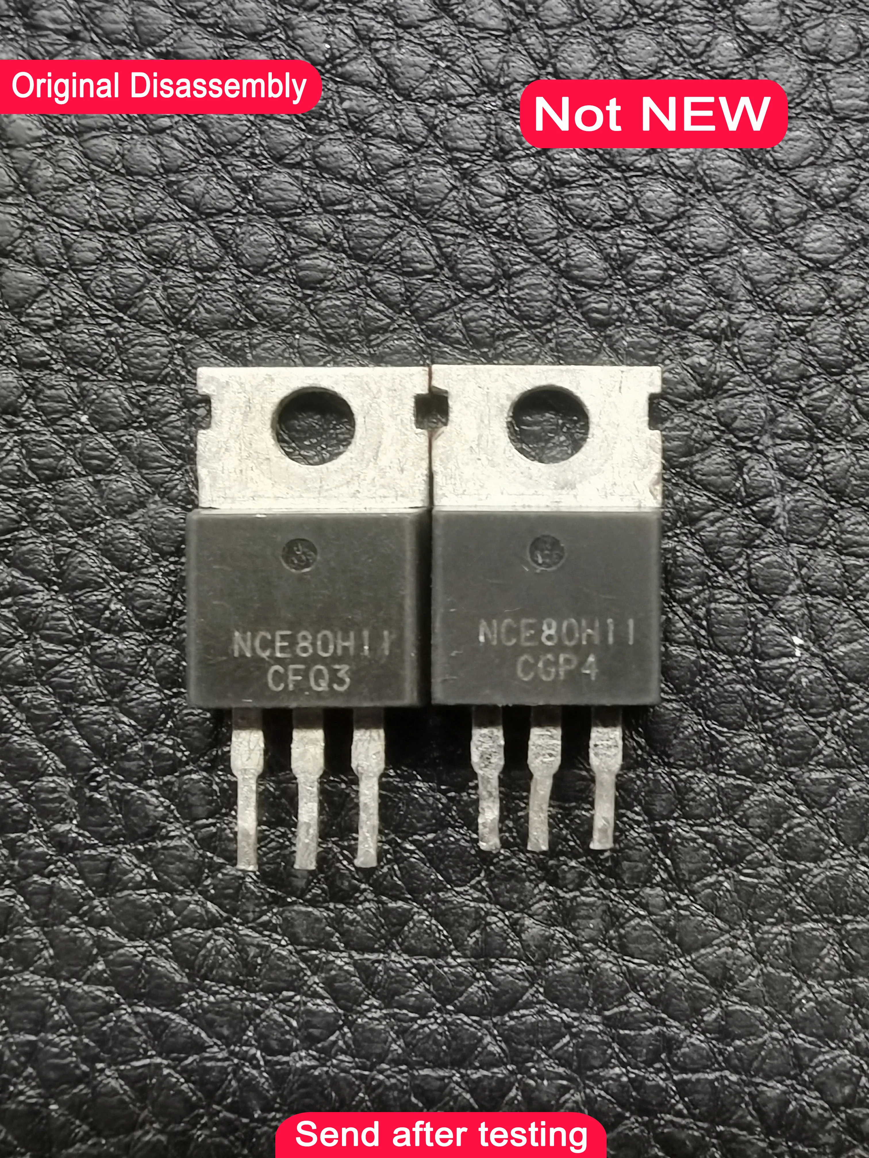 Used  10pcs NCE80H12 NCE80H11 80H12 Original disassembly