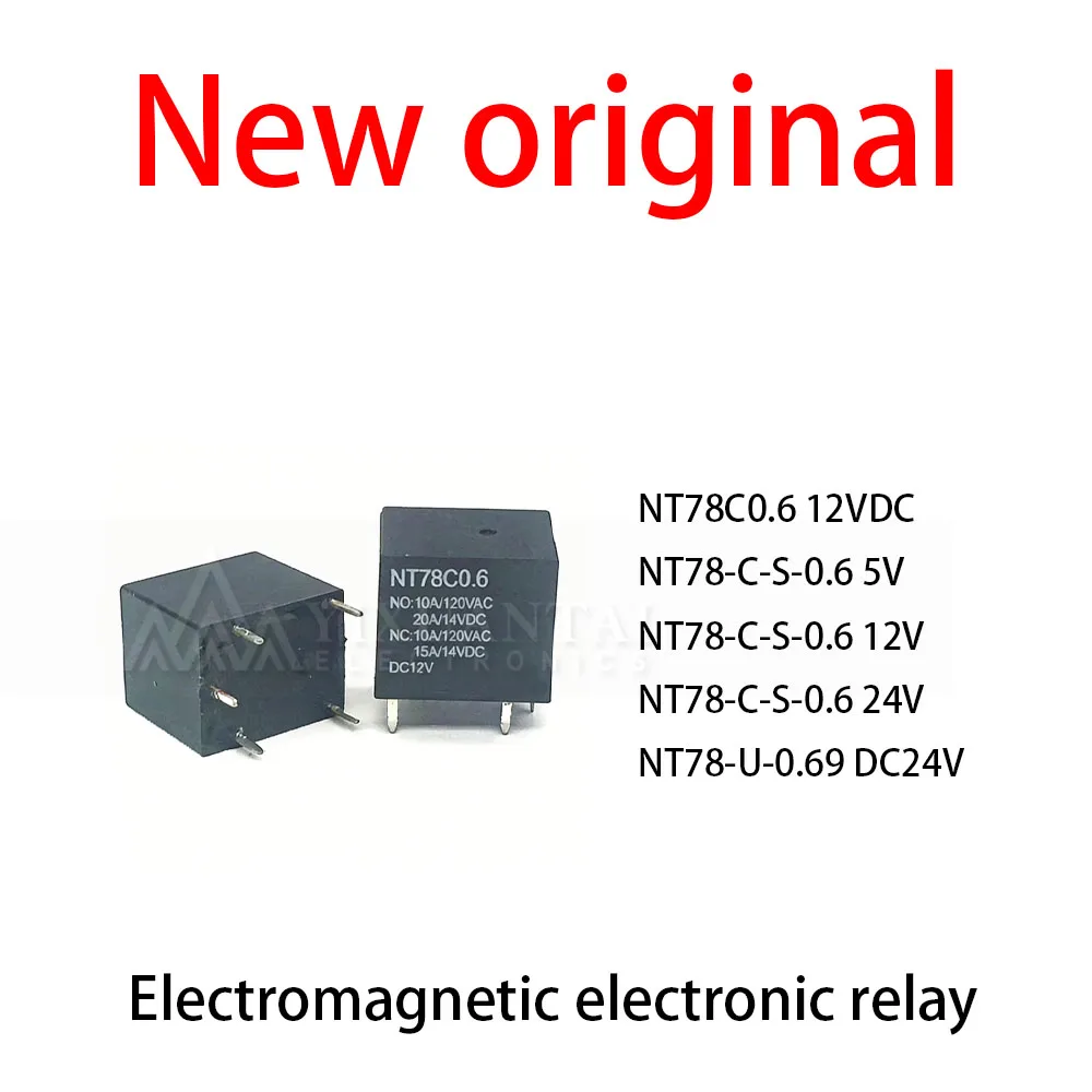 

10Pcs/Lot New original NT78C0.6 12VDC NT78-C-S-0.6 5V NT78-C-S-0.6 12V NT78-C-S-0.6 24V NT78-U-0.69 DC24V Electromagnetic elec