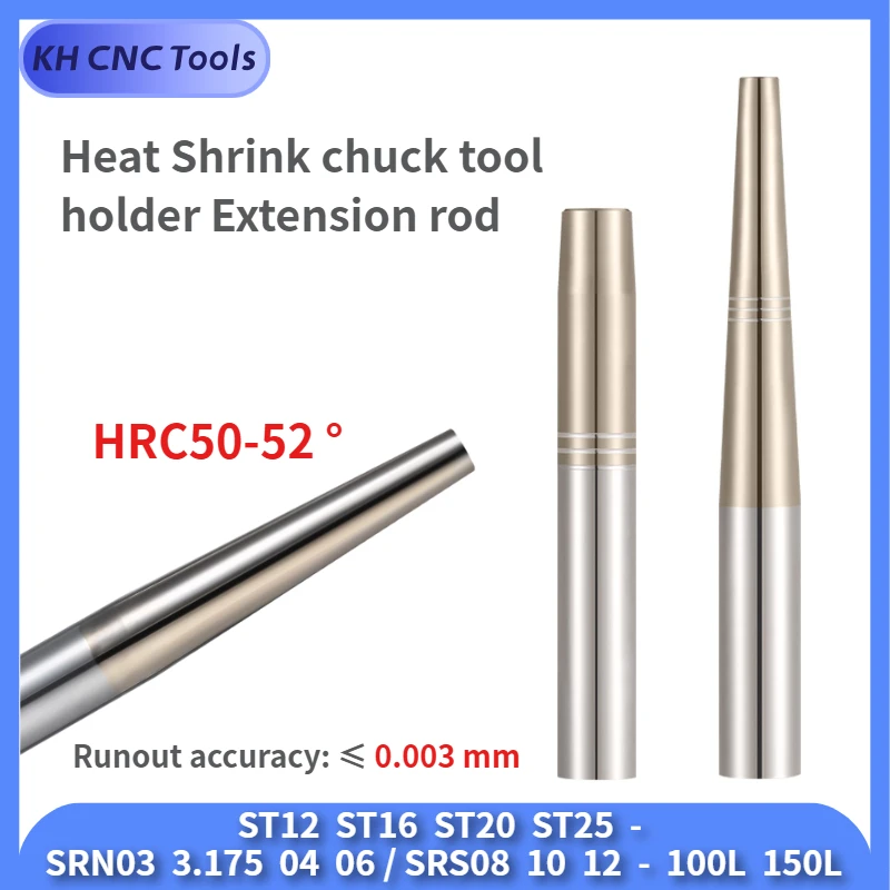 

ST10 ST12 ST16 ST20 ST25 Heat Shrink chuck tool holder Extension rod SRS SRN 3.175mm 4 6 8 10 12mm chuck cnc machine tools parts