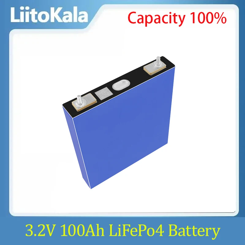 LiitoKala 3.2V 100Ah LiFePO4 Lithium iron phospha battery DIY 4S 8S 12V 24V 48V Motorcycle Electric Car motor batteries