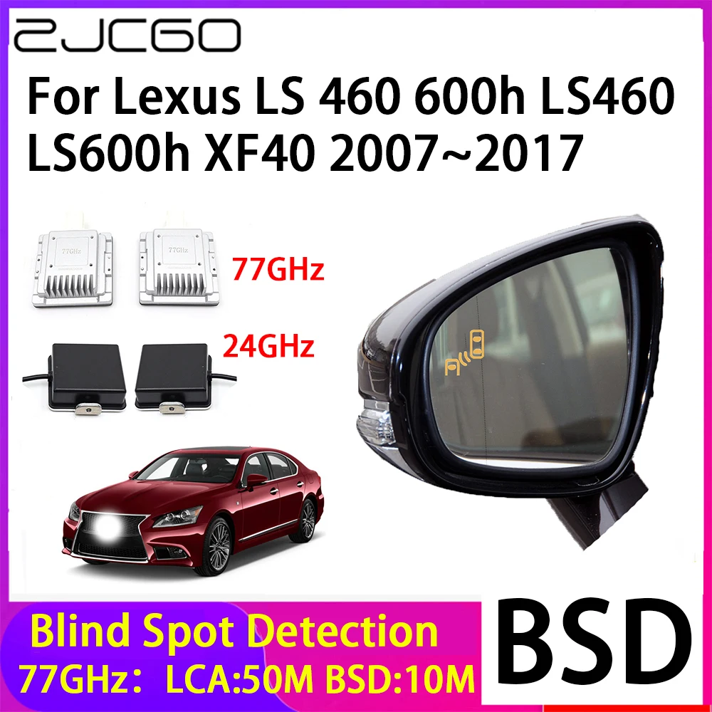 ZJCGO Car Blind Spot Detection BSD Mirror Rear Radar Detection System for Lexus LS 460 600h LS460 LS600h XF40 2007~2017