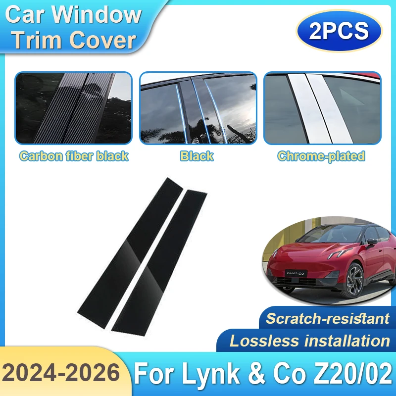 

2PCS For Lynk & Co 02 Z20 2024 2025 2026 E335 Accessories Car B Pillar Window Trim Cover Anti-scratch Waterproof Column Stickers