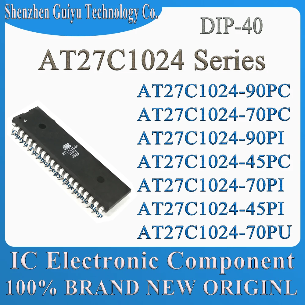 AT27C1024-70PU AT27C1024-45PI AT27C1024-70PI AT27C1024-45PC AT27C1024-90PI AT27C1024-70PC AT27C1024-90PC AT27C1024 DIP40 IC Chip