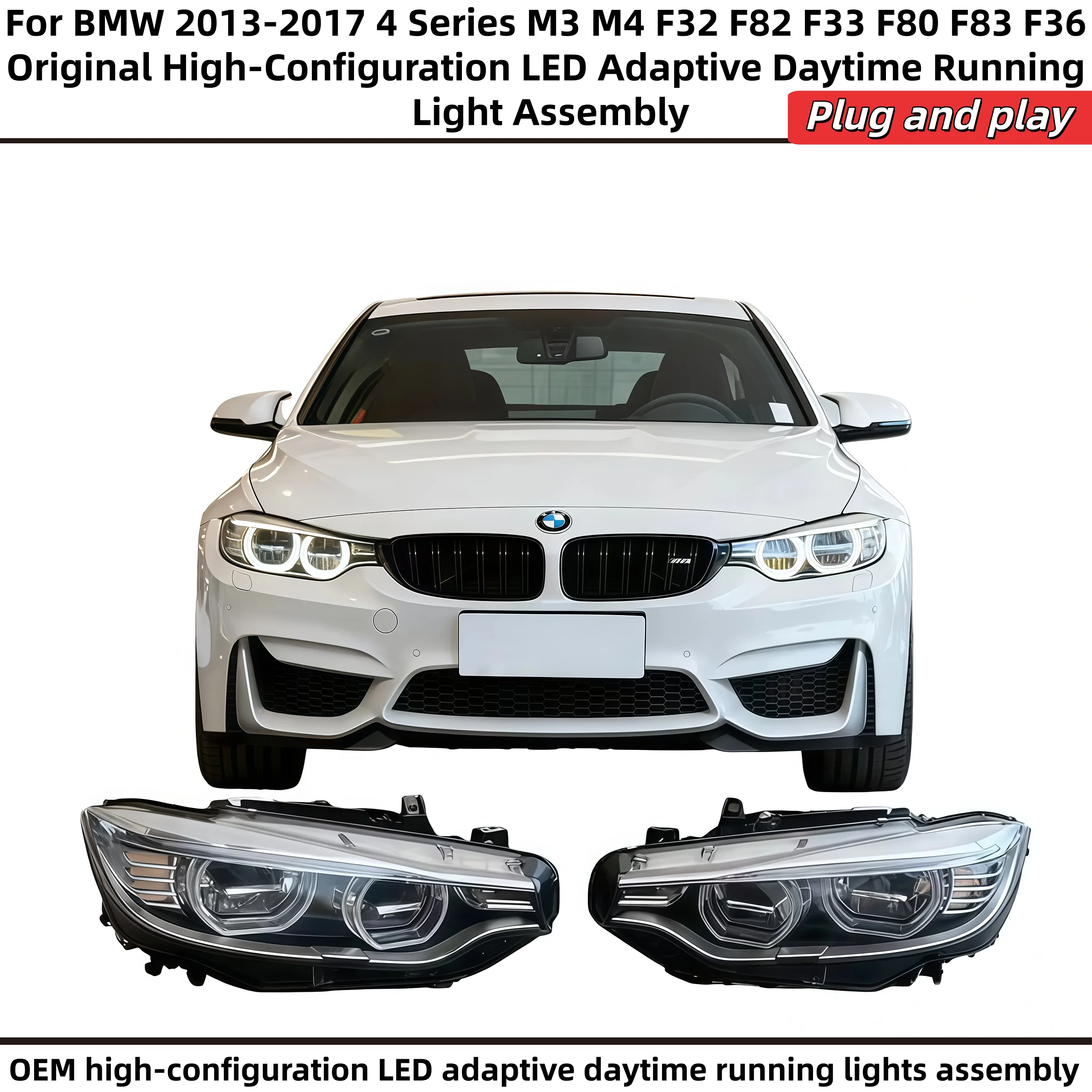 

For BMW 2013-2017 4 Series M3 M4 F32 F82 F33 F80 F83 F36 Original High-Configuration LED Adaptive Daytime Running Light Assembly