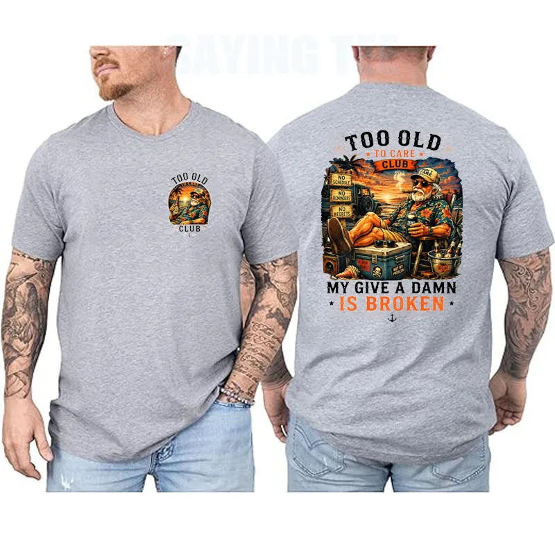 �Too Old To Care Club – Don't Care My Give A Damn Is Broken“ T-Shirt – Y2K Humor, lustiges Zitat für alte Männer, sarkastischer Witz, Spruch, T-Shirt, Kleidung – Detail 8