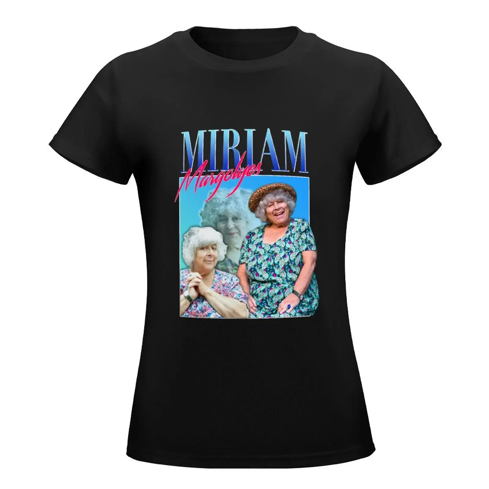 Miriam Margolyes Vintage T-Shirt quick-drying blacks customs Womens graphic t shirts