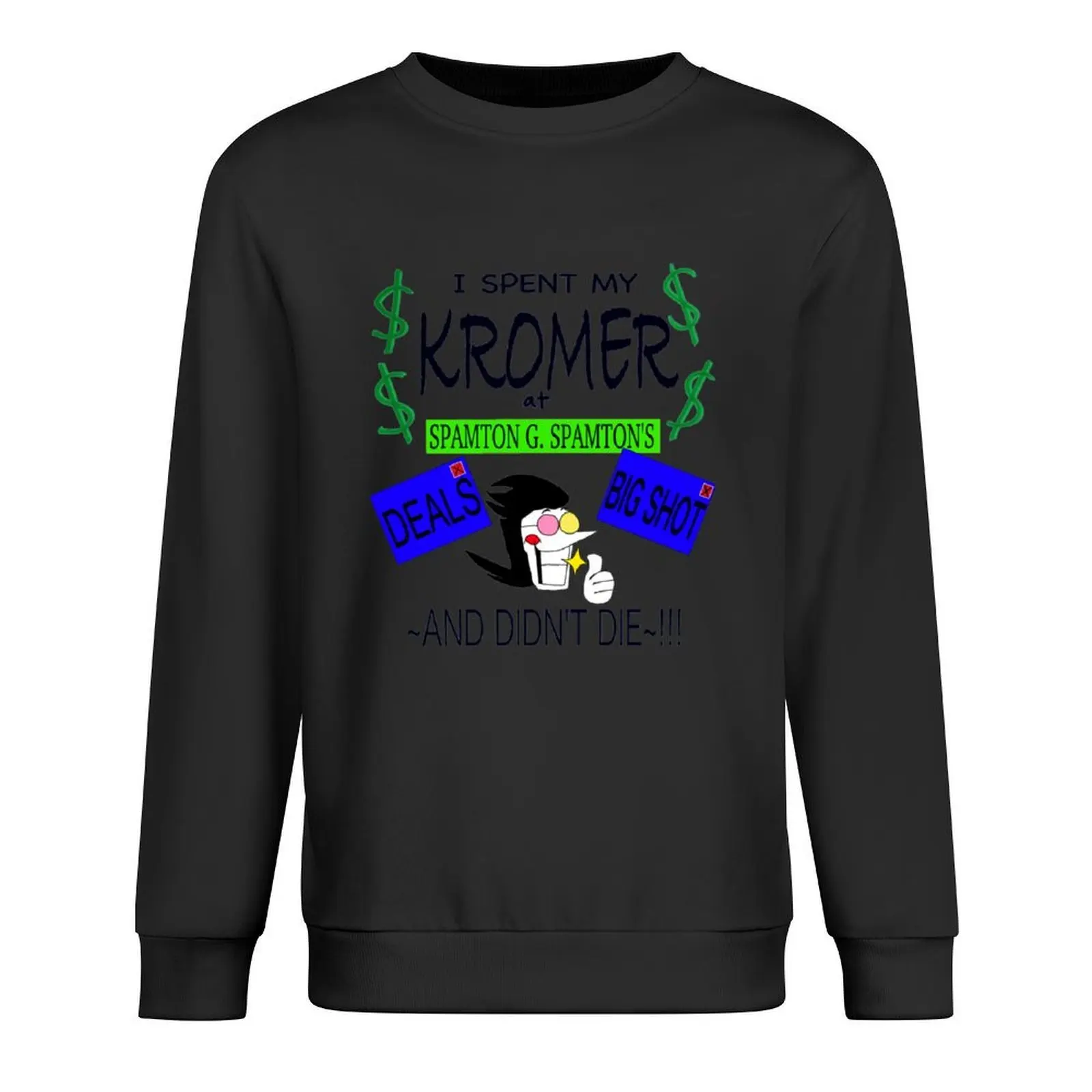 

I Spent My KROMER at Spamton G. Spamton_s Premium Pullover mens clothes anime clothing winter man sweatshirt