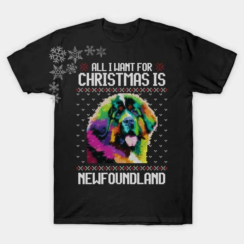 All I Want for Christmas is Newfoundland - Dog Lovers Christmas Gift T-Shirt 100% Cotton O-Neck Short Sleeve Casual Mens T-shirt