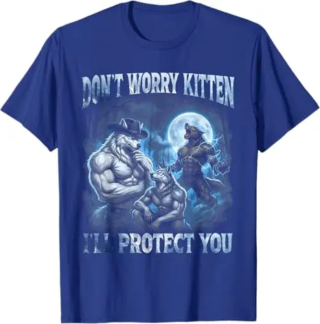 Mach dir keine Sorgen, Kätzchen, ich werde dich beschützen. Cooles Alpha Wolf Brainrot T-Shirt Y2k 3 Wölfe am Mond Ästhetische Kleidung Witziger Spruch Tee – Detail 8