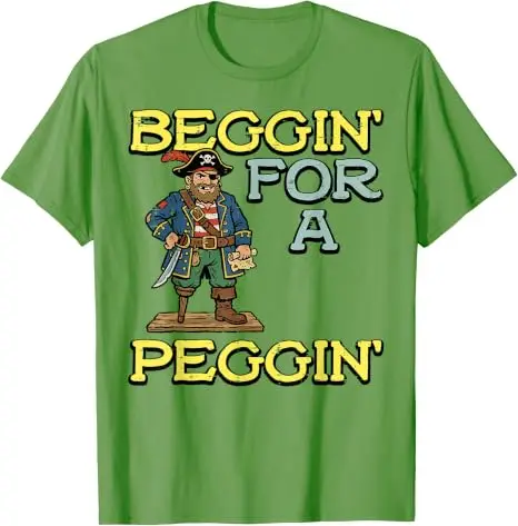 Pirat Beggin für A Peggin Lustiges Unangebrachtes T-Shirt für Männer und Frauen Y2k Humorvoller Sarkastischer Witz Spruch T-Shirt Streetwear Weiche Baumwolle – Detail 9