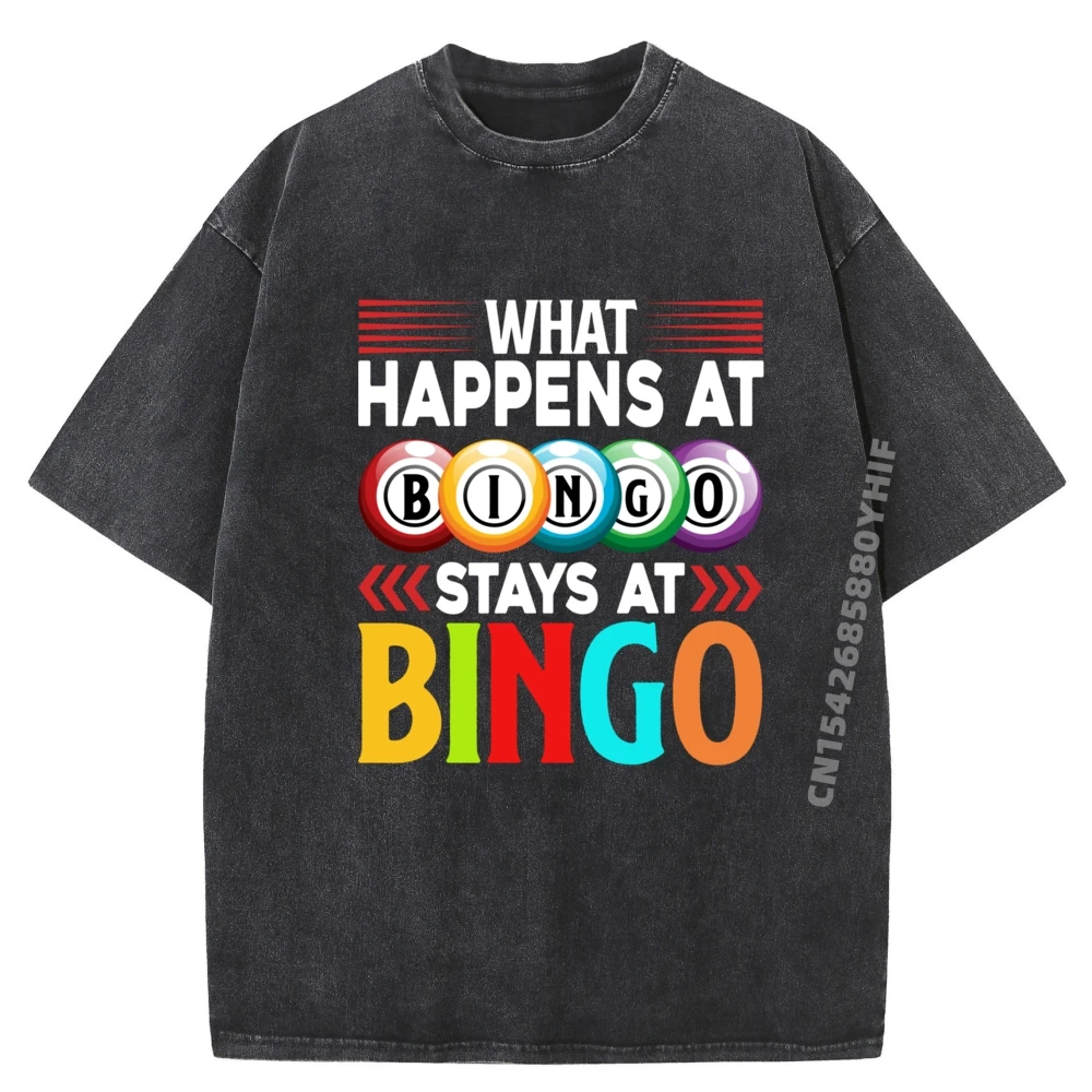 

Newest Printed Tshirt What Happens At Bingo Bingo Men T-shirts Graphic Tees Mens Retro Washed Tee Shirt
