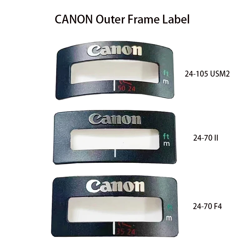 

For Canon 24-70II 24-70 F4 24-105 USM II Outer Frame Label Focusing Window with Camera Repair AccessoriesBrand New