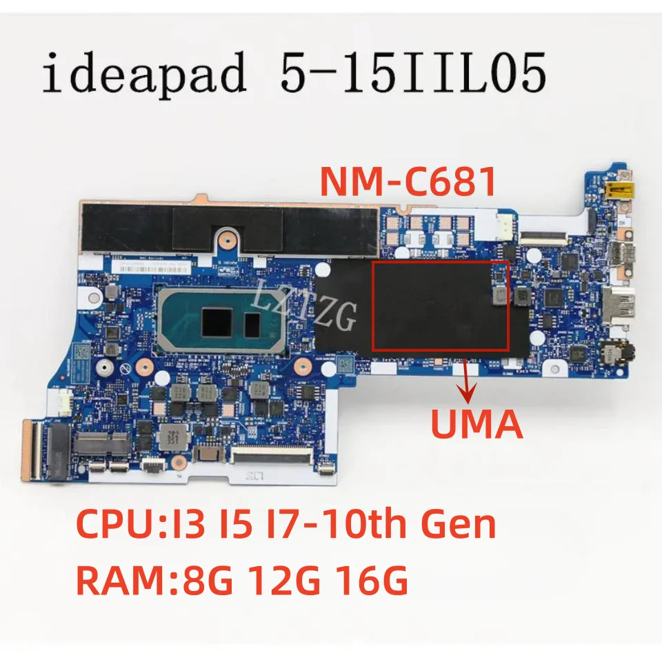 NM-C681 For Lenovo ideapad 5-15IIL05 Laptop Motherboard  With I3 I5 I7 10th Gen CPU 8G 12G 16G RAM UMA 100% Tested OK