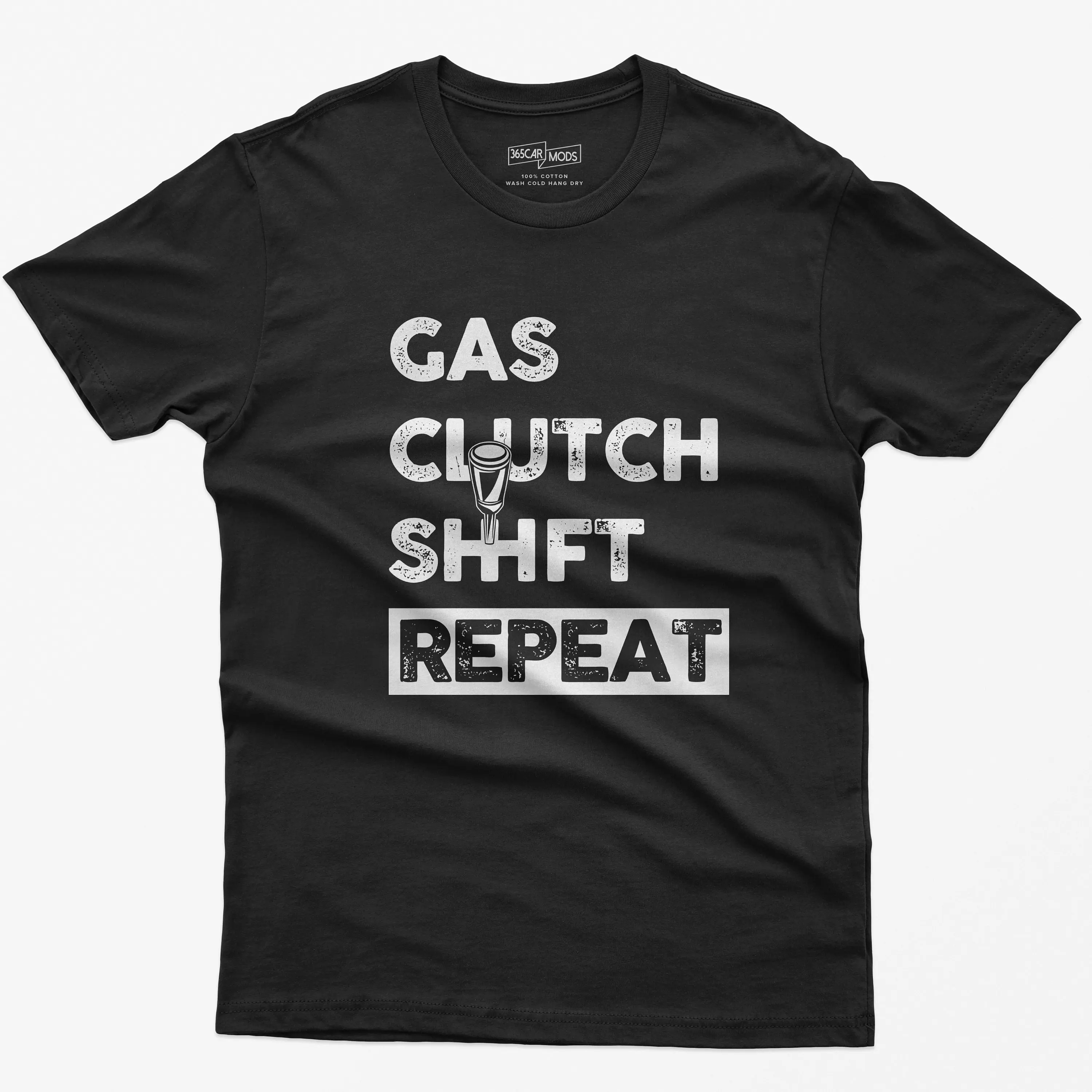 Gas Clutch Shift Repeat T Shirt Funny Car Enthusiast S For Guys Manual Transmission Lover Racing Humor