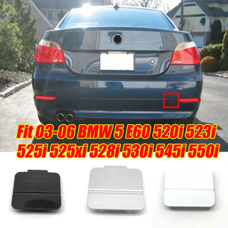 

For BMW 5 03-06 E60 520i 523i 525i 525xi 528i 530i 545i 550i Rear Tow Cover Cap