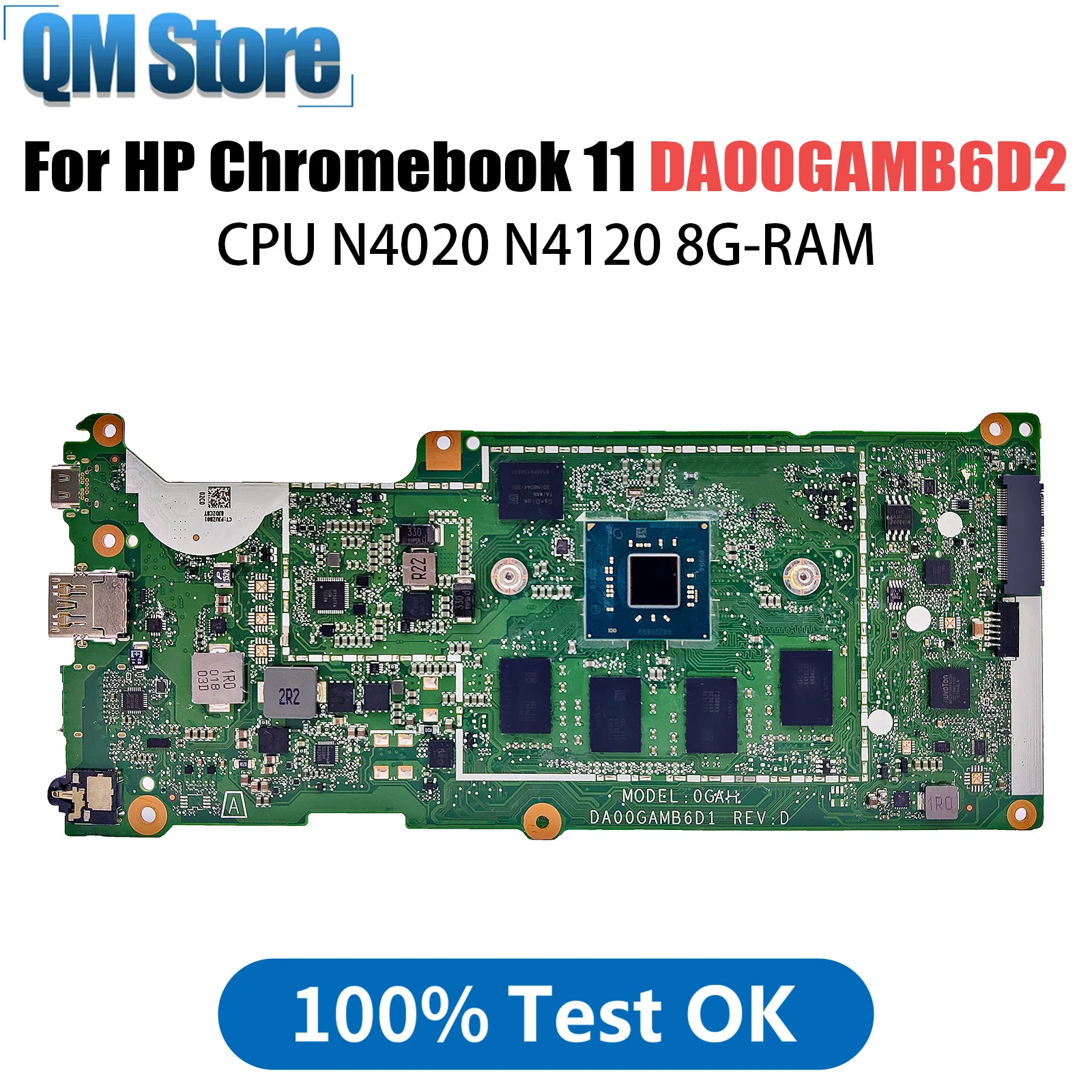 

Motherboard For HP Chromebook 11 G8 EE Laptop Motherboard DA00GAMB6D2 with N4020 N4120 CPU 8GB RAM Fully Tested 100%