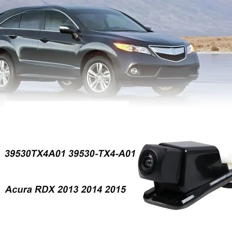 

39530-TX4-A01 For Honda Acura RDX 2013 2014 2015 HD Rear View Reverse Assist Backup Parking Reversing Camera 39530TX4A01