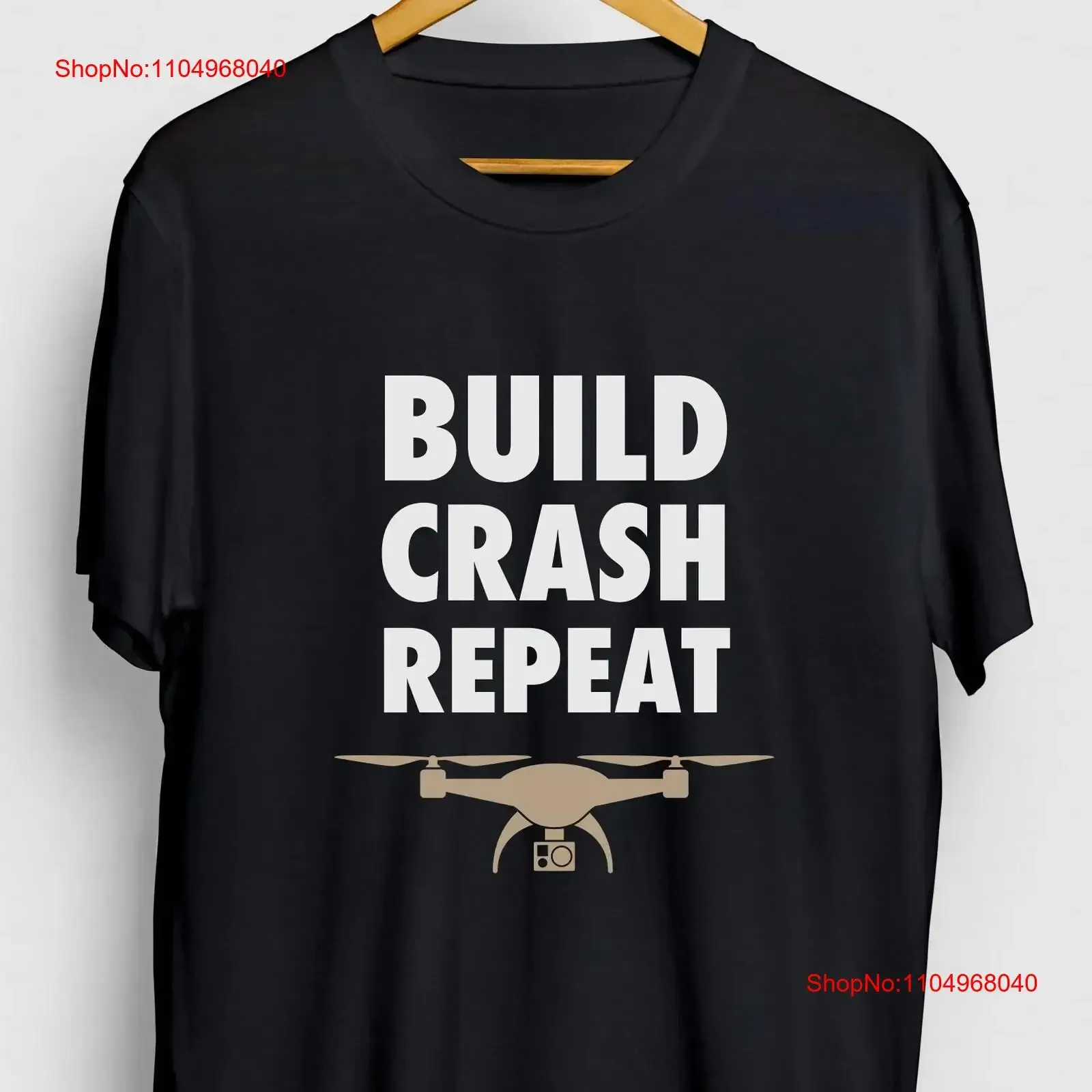 

Build Crash Repeat Drone Funny Flying T Shirt Pilot tee Youth vintage Washed streetwear Breathable Stretched homme Soft