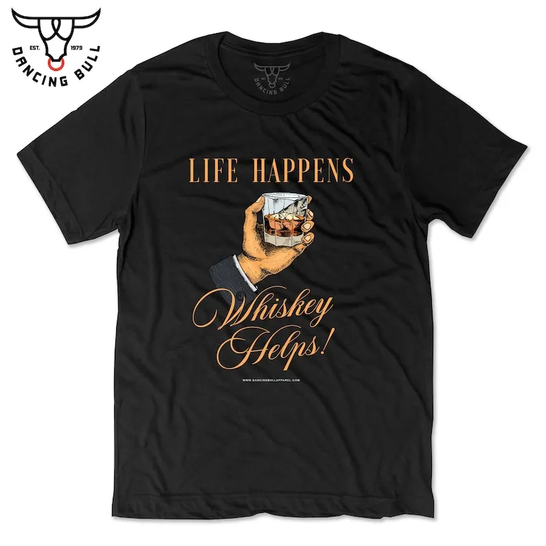 Life Happens Whiskey Helps! ... Men's Funny Black Graphic Drinking Tee