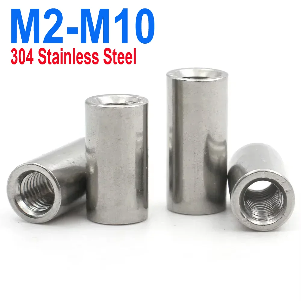 

2-30pcs M2 M2.5 M3 M4 M5 M6 M8 M10 304 Stainless Steel Extension Thicken Round Column Joint Coupling Nut Cylindrical Connect Nut
