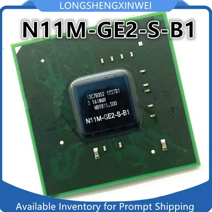 1PCS Original N10M-LP2-S-A2 N11M-GE2-S-B1 N11M-GE1-S-A3 N10M-GS2-S-A2 BGA New IC Chip in Stock