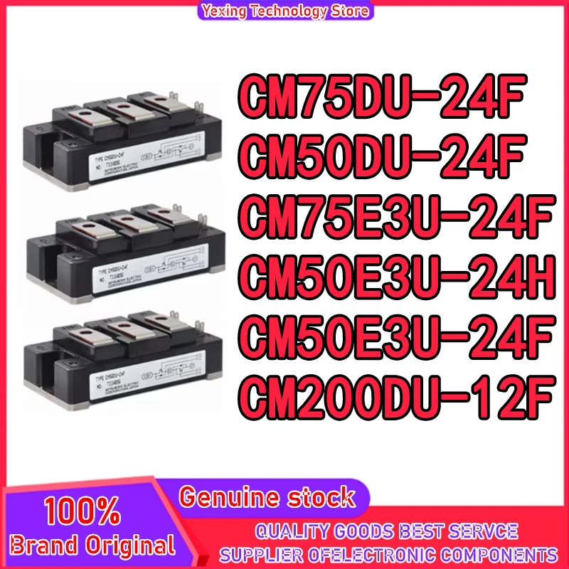 

CM75DU-24F CM50DU-24F CM50E3U-24F CM200DU-12F CM75E3U-24F CM50E3U-24H NEW AND ORIGINAL MODULE